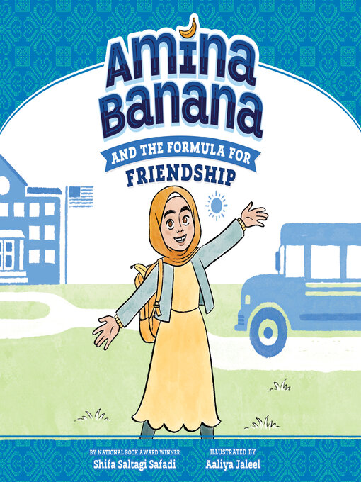 Title details for Amina Banana and the Formula for Friendship by Shifa Saltagi Safadi - Wait list